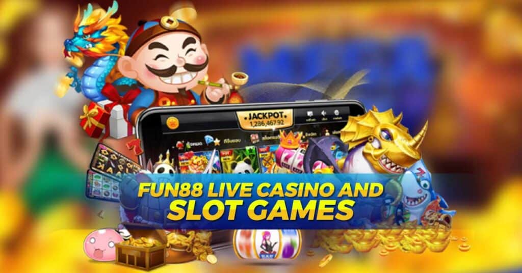 Fun88 Live Casino and Slots